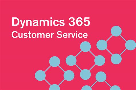 What Is Dynamics 365 For Customer Service Encore Business Solutions