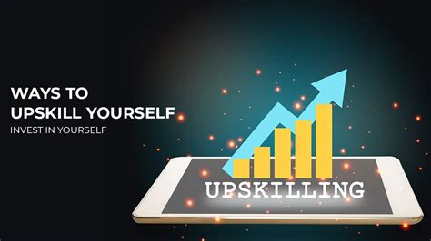 Ways To Upskill Yourself