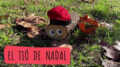 El Tio De Nadal Youtube