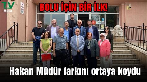 Bolu için bir ilk Hakan Müdür farkını ortaya koydu TV Bolu