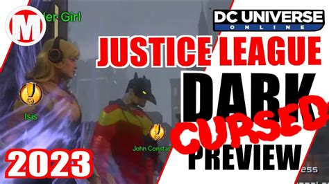 Dcuo Justice League Dark Cursed Preview Youtube