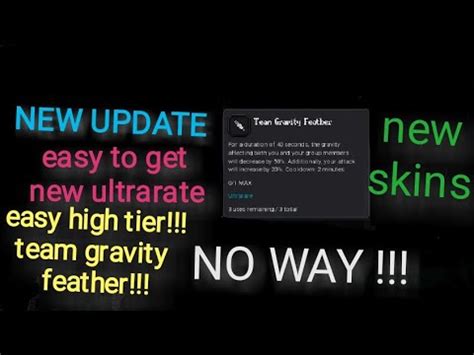 New Skins New High Tier Ultrarate Easy To Get Team Gravity Feather