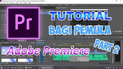 Adobe Premiere Pro Tutorial Dasar Animation Youtube