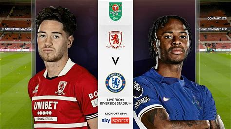 Middlesbrough vs Chelsea Full Match Replay - EFL Cup 2023/2024