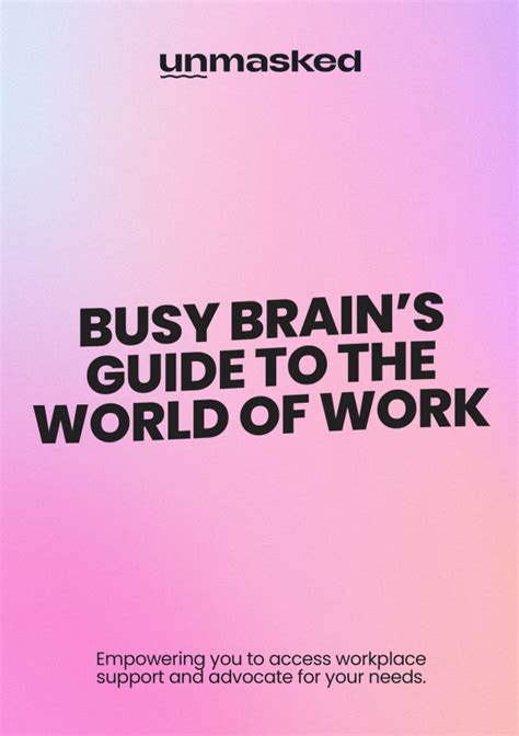 Busy Brain S Guide To The World Of Work By Ellie Perkins Goodreads