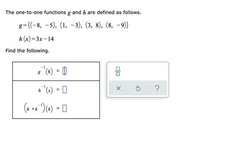 Solved The One To One Functions G And H Are Defined As