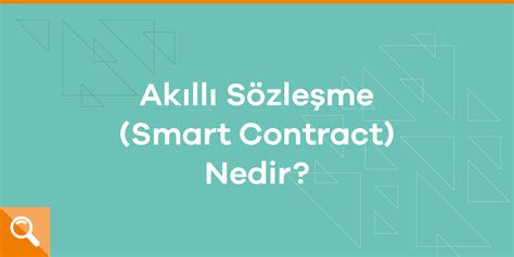 Akıllı sözleşme smart contract nedir ParibuLog