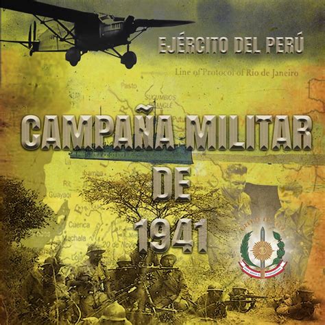 Ejército Del Perú On Twitter Historiaep Aniversario De La Campaña Militar De 1941 El