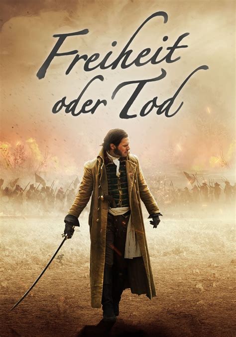 Freiheit Oder Tod Stream Jetzt Film Online Anschauen