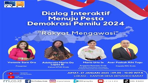 Dialog Interaktif Menuju Pesta Demokrasi Pemilu Live Dari Kantor