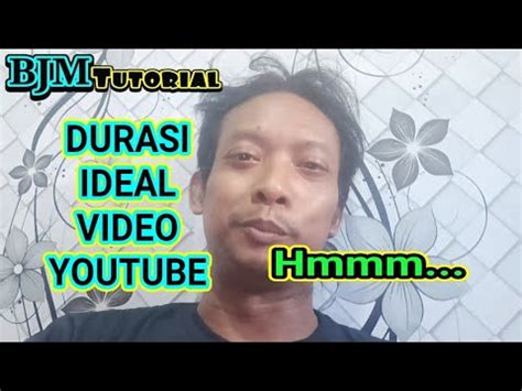 Durasi Video Youtube Siapapun Bisa Jadi Youtuber Sukses Jadi