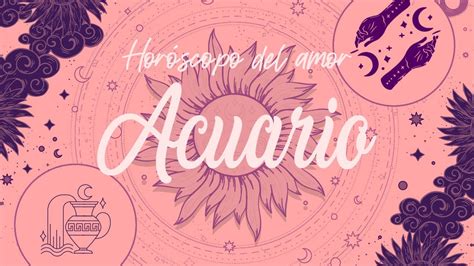 Acuario ♒️ HorÓscopo Del Amor ️ Decide Con Calma Entre Losas Dos 🌹🌹 Youtube