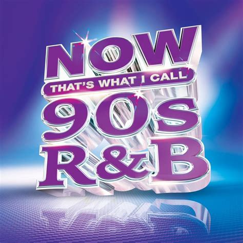 Now Thats What I Call Music Now Thats What I Call 90s Randb Us