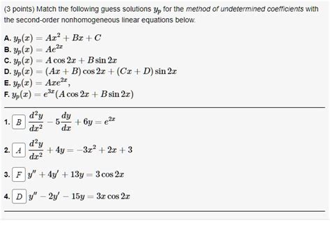 SOLVED 3 Points Match The Following Guess Solutions Yp For The Method