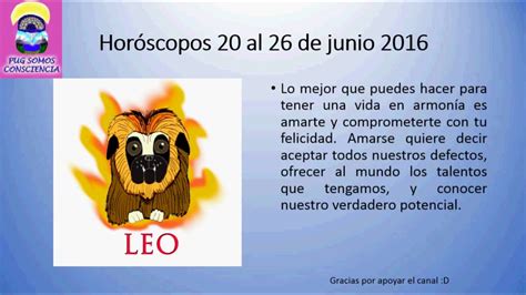 Hor Scopos Semanales Leo Al De Junio Youtube