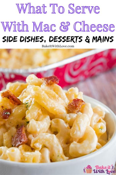 What To Serve With Mac And Cheese 16 Best Sides For Mac And Cheese