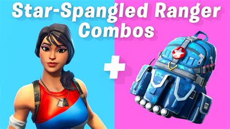 7 Best Star Spangled Ranger Skin Back Bling Combos In Fortnite Youtube