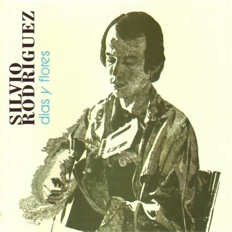 ‎días Y Flores Álbum De Silvio Rodríguez Apple Music