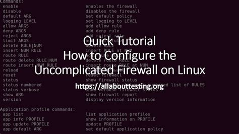 Quick Tutorial How To Configure The Uncomplicated Firewall On Linux