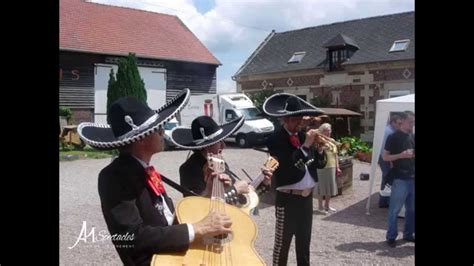 Mariachi Oise Orchestre Mexicain Chantilly Youtube