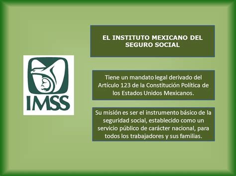 Ley Del Seguro Social Seguro Social La Misi N Del Imss Es Otorgar A