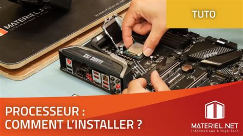 Installer Un Processeur Tutoriel Materiel Net Youtube