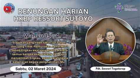 Renungan Harian Hkbp Ressort Sutoyo Sabtu Maret Oleh Pdt