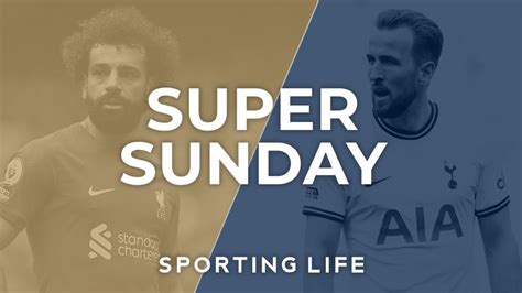 Liverpool V Tottenham Tips Super Sunday Best Bets And Preview