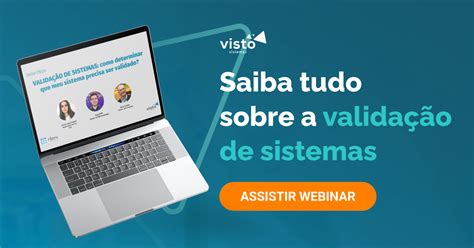 Valida O De Sistemas Como Determinar Que Meu Sistema Precisa Ser