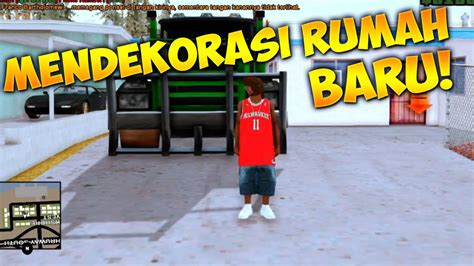 Menambahkan Dekorasi Rumah Baru Jgrp Roleplay Youtube