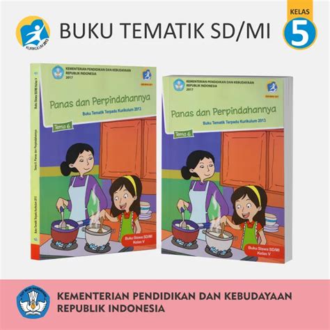 Buku Belajar Tematik Siswa Sd Mi Kelas Tema Panas Dan