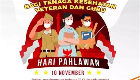 Peringati Hari Pahlawan Ada Tiket Kereta Gratis Untuk Guru