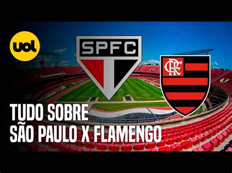 Transmissão São Paulo x Flamengo ao vivo veja onde assistir