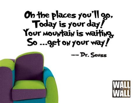 Dr Seuss Oh The Places Youll Go Vinyl Wall By Walltowalldecals