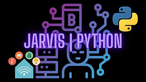 Learn Artificial Intelligence By Creating Jarvis In Python Python