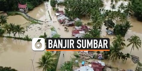 Video Enam Kecamatan Di Kabupaten Kota Terendam Banjir Enamplus