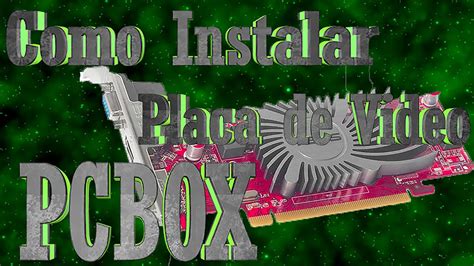 Como Instalar Placa De Video No Pc Radeon Hd Youtube