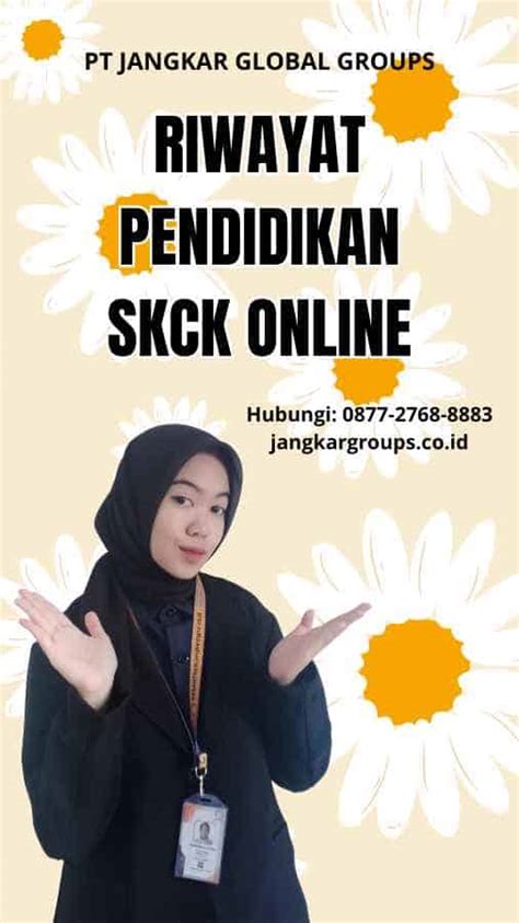 Riwayat Pendidikan SKCK Online Jangkar Global Groups