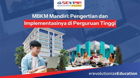 MBKM Mandiri Pengertian Dan Implementasinya Di Perguruan Tinggi SEVIMA