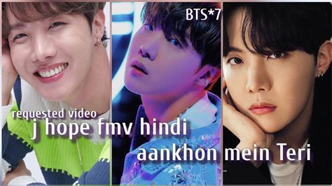 Req Vidbts💜jung Hoseok Fmv On Hindi Song💜aankhon Mein Teri💜jhope Virsion On Aankhon Mein Teri💜