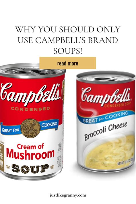 Campbell’s Soups The Secret Ingredient To Perfect Meals Just Like Granny The Best Easiest