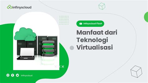 Infinyscloud Flash Manfaat Dari Teknologi Virtualisasi Youtube