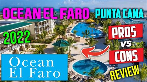 Ocean El Faro Resort Review Punta Cana Dominican Republic Youtube