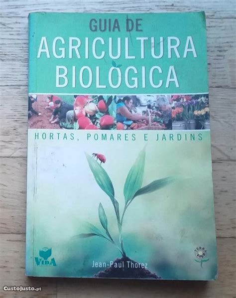 Guia De Agricultura Biol Gica Hortas Pomares E Jardins De Jean Paul