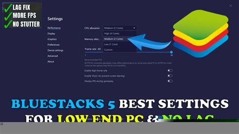 Bluestacks 5 Best Settings For Low End PC And Laptop Bluestacks Lag