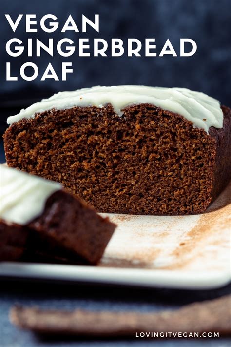 Vegan Gingerbread Loaf - Loving It Vegan