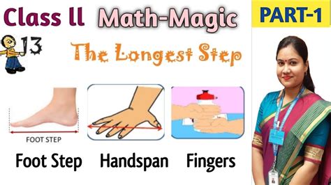 The Longest Step Part 1 Class 2 Maths Chapter 13 Footstep Handspan