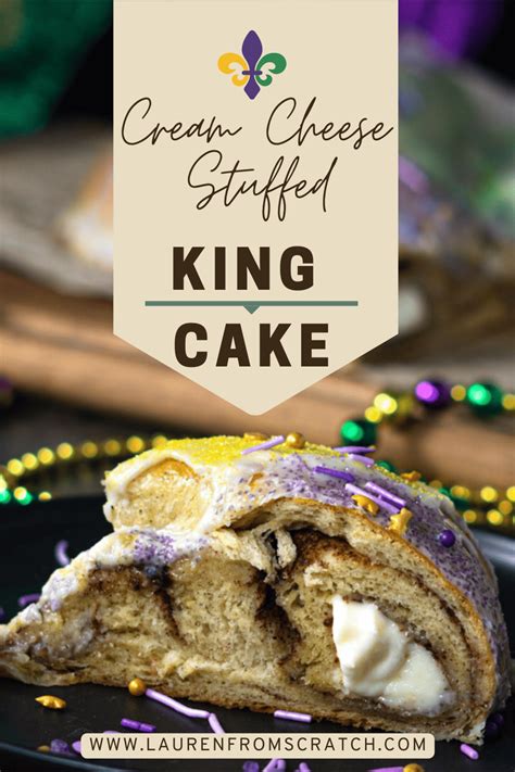 New Orleans Cream Cheese King Cake Lauren From Scratch