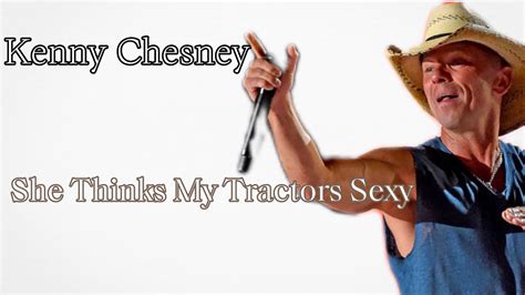 She Thinks My Tractors Sexy Kenny Chesney Live At Lumen Field In