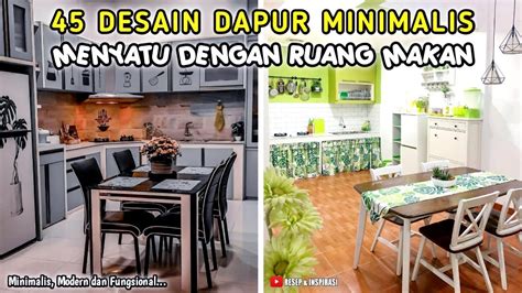 Desain Dapur Menyatu Dengan Ruang Makan Link Pembelian Produk Ada